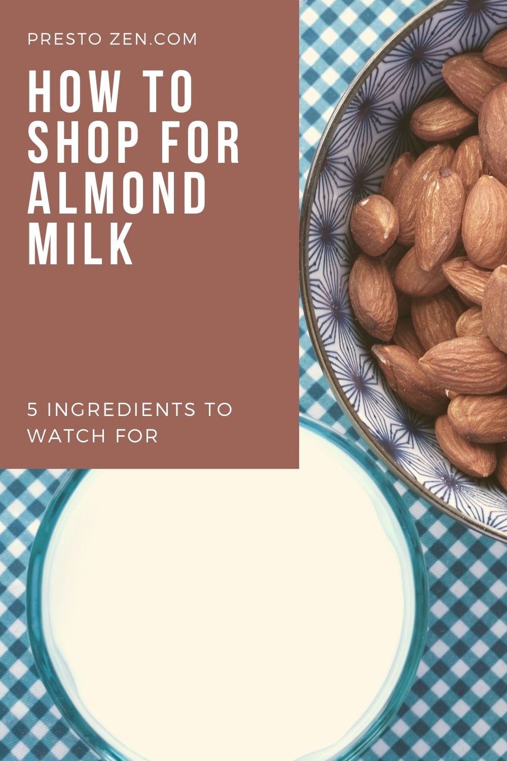 Everything You Need to Know About Almond Milk Ingredients